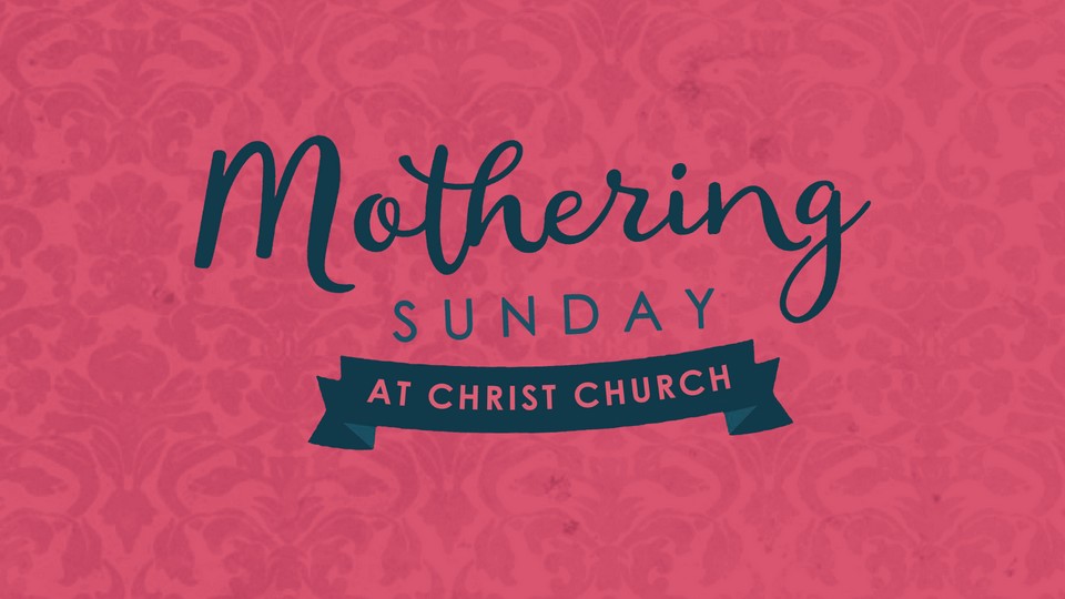 Mothering Sunday at CCNM