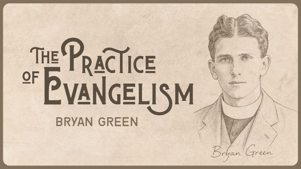 The Practice of Evangelism by Bryan Green - against a sepia background accompanied by pencil drawing of the author