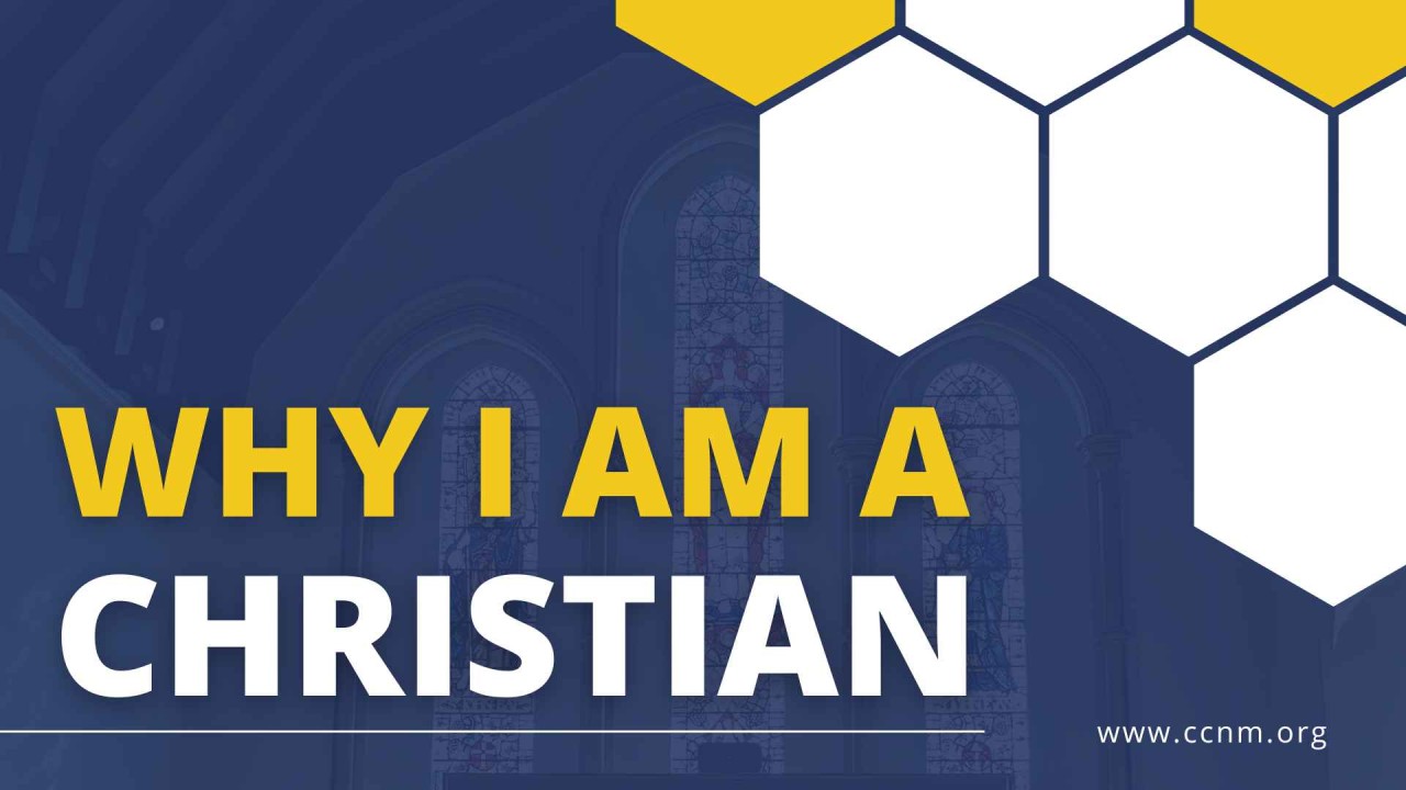 Why I am a Christian 2026